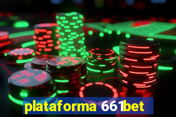 plataforma 661bet